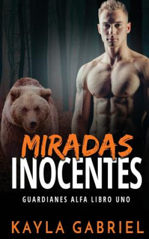 Buch Miradas inocentes Gabriel Kayla Gabriel