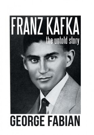 Kniha Franz Kafka Fabian George Fabian