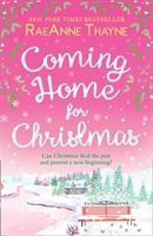 Kniha Coming Home For Christmas RaeAnne Thayne