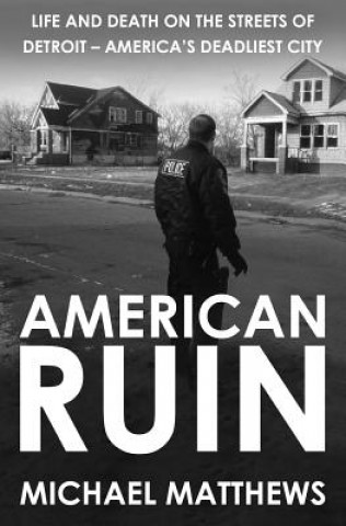 Kniha American Ruin Michael Matthews