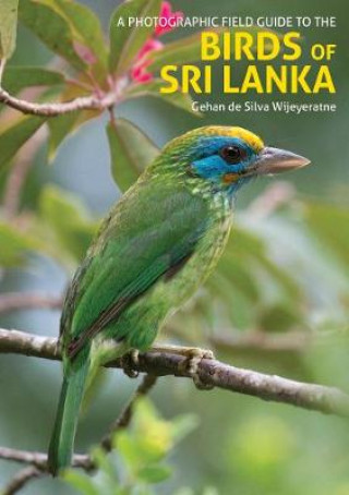 Kniha Birds of Sri Lanka Gehan de Silva Wijeyeratne