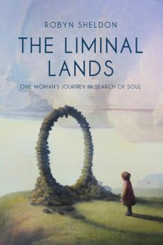 Knjiga Liminal Lands Sheldon Robyn Sheldon