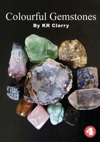 Kniha Colourful Gemstones Clarry KR Clarry