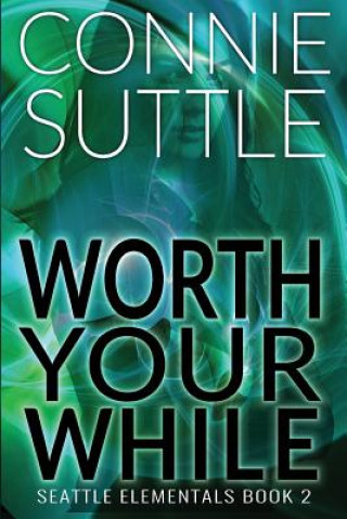 Book Worth Your While Suttle Connie Suttle