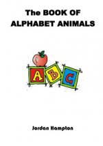 Könyv Book of Alphabet Animals Hampton Jordan Dominic Hampton