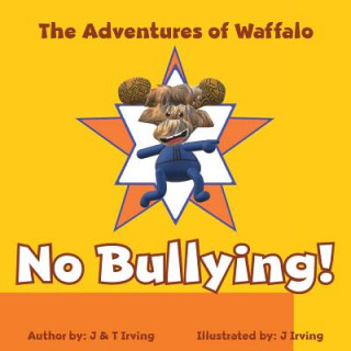 Kniha Adventures of Waffalo Irving J Irving