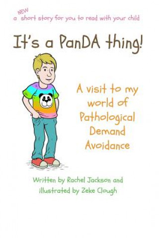 Carte It's a PanDA thing - A visit to my world of Pathological Demand Avoidance Rachel Jackson
