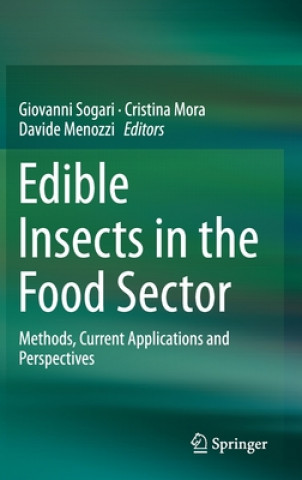 Libro Edible Insects in the Food Sector Giovanni Sogari