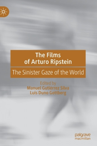 Könyv Films of Arturo Ripstein Manuel Gutiérrez Silva