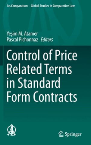 Kniha Control of Price Related Terms in Standard Form Contracts Yesim M. Atamer