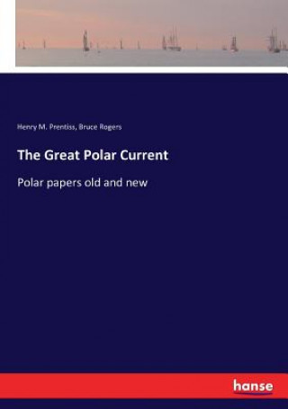 Книга Great Polar Current BRUCE ROGERS