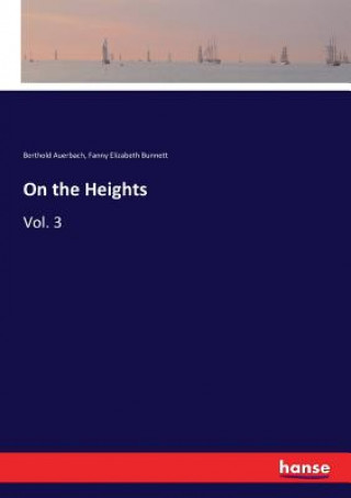 Книга On the Heights Auerbach Berthold Auerbach