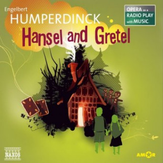 Hanganyagok Hansel and Gretel Engelbert Humperdinck