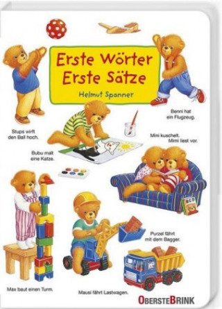 Kniha Erste Wörter - Erste Sätze Helmut Spanner