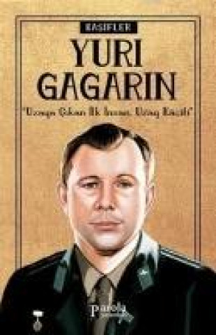 Книга Yuri Gagarin - Kasifler Kolektif