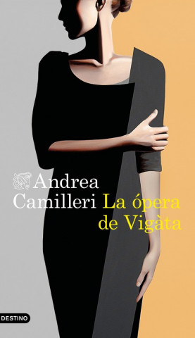 Βιβλίο LA ÓPERA DE VIGÀTA ANDREA CAMILLERI