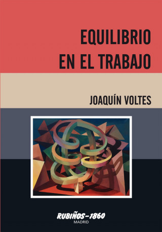 Kniha EQUILIBRIO EN EL TRABAJO JOAQUIN VOLTES