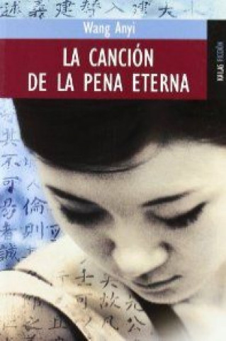 Buch CANCION DE LA PENA ETERNA WANG ANYI