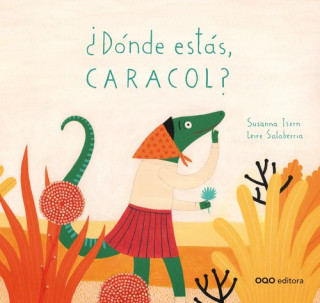 Buch ¿Dónde estás, caracol? SUSANNA ISERN