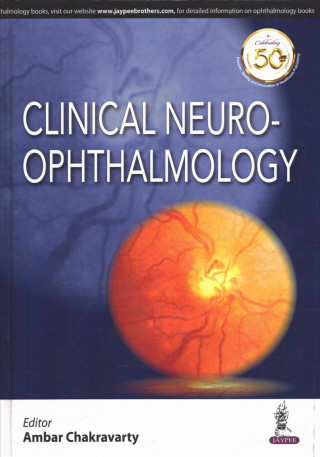Carte Clinical Neuro-Ophthalmology Ambar Chakravarty