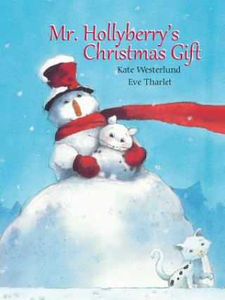 Buch Mr. Hollyberry's Christmas Gift Kate Westerlund