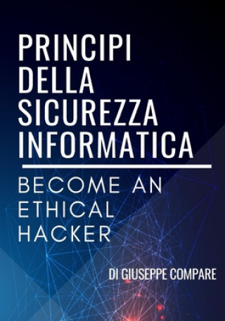 Книга Principi Della Sicurezza Informatica Giuseppe Compare