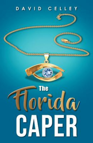 Книга Florida Caper David Celley