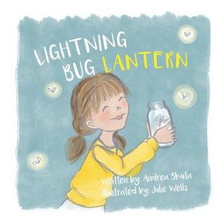 Book Lightning Bug Lantern Andrea Skuta