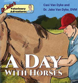 Книга Dr. Jake's Veterinary Adventures Casi van Dyke