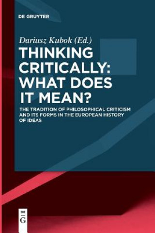 Livre Thinking Critically: What Does It Mean? Dariusz Kubok