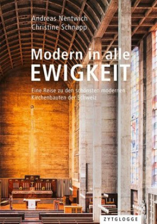 Knjiga Modern in alle Ewigkeit Andreas Nentwich