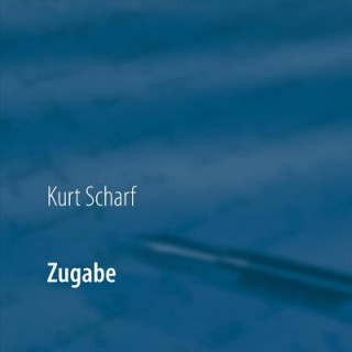 Knjiga Zugabe Kurt Scharf