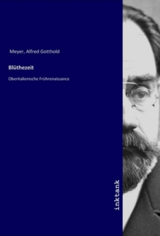 Book Bluthezeit Alfred Gotthold Meyer