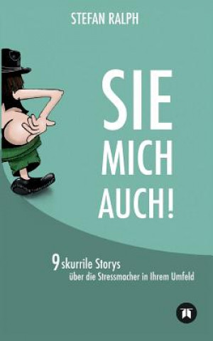 Buch SIE MICH AUCH! Stefan Ralph