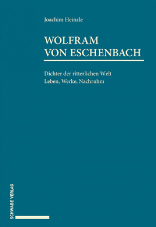 Książka Wolfram von Eschenbach Joachim Heinzle