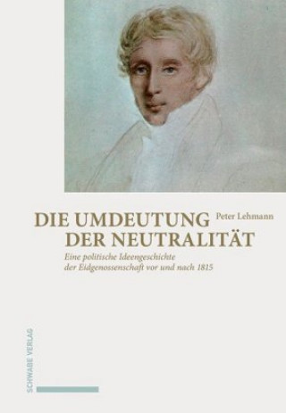 Carte Die Umdeutung der Neutralität Peter Lehmann