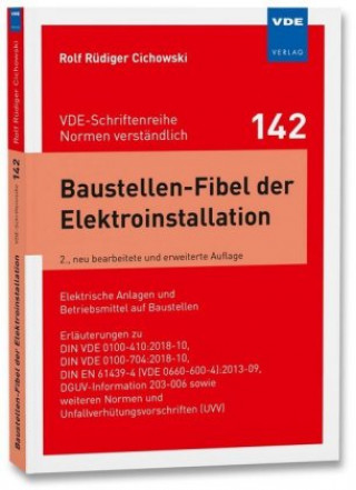 Könyv Baustellen-Fibel der Elektroinstallation Rolf Rüdiger Cichowski