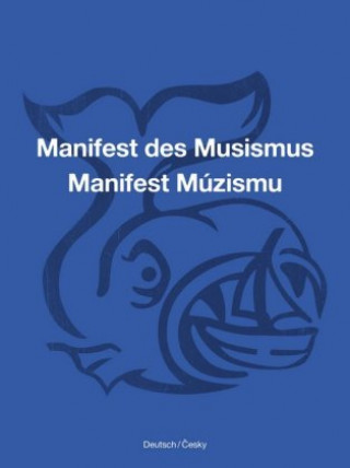 Kniha Manifest Múzismu / Manifest des Musismus Ondřej Cikán