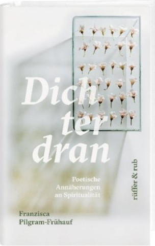 Buch verdichtet Franzisca Pilgram-Frühauf