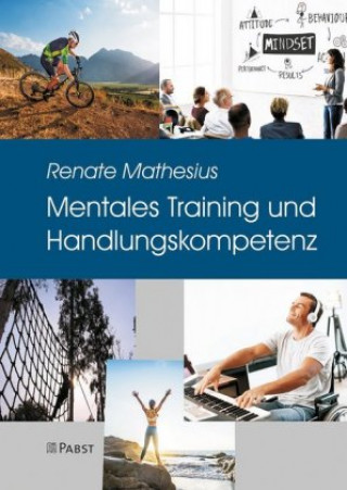 Kniha Mentales Training und Handlungskompetenz Renate Mathesius