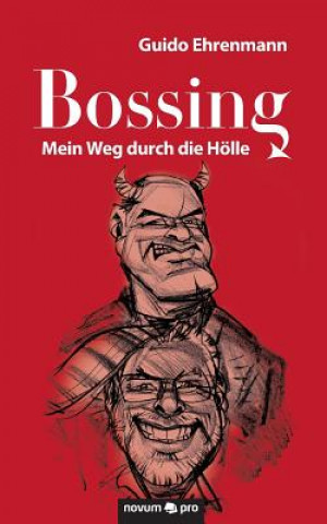 Kniha Bossing Guido Ehrenmann