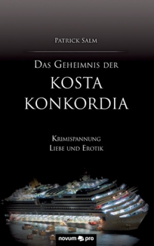 Carte Das Geheimnis der Kosta Konkordia Patrick Salm