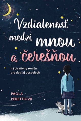 Książka Vzdialenosť medzi mnou a čerešňou Paola Perettiová