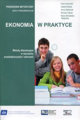 Kniha Ekonomia w praktyce Przewodnik metodyczny Kamiński Hans
