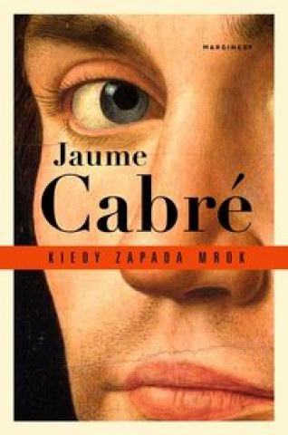 Könyv Kiedy zapada mrok Cabré Jaume