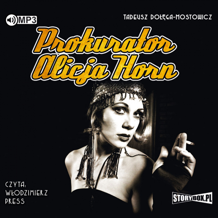 Audio Prokurator Alicja Horn Dołęga-Mostowicz Tadeusz