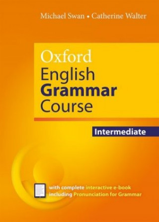 Carte Oxford English Grammar Course Intermediate Michael Swan