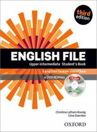 Book English File Third Edition Upper Intermediate Student's Book (Czech Edition) Latham-Koenig Christina; Oxenden Clive