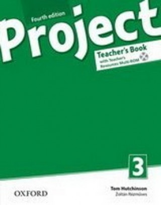 Carte Project Fourth Edition 3 Teacher's Book with Online Practice Pack Tom Hutchinson