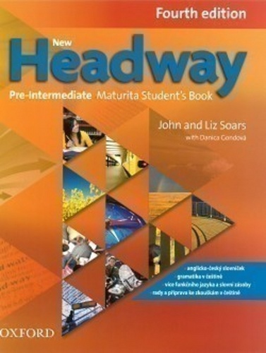Kniha New Headway Fourth Edition Pre-intermediate Maturita Student's Book (Czech Ed.) John Soars